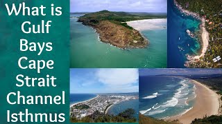 Geography - What is Gulf, Bays, Cape, Strait, Channel, Isthmus | terms explained. Raman Academy