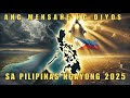 MENSAHE NG DIYOS SA PILIPINAS NGAYONG 2025 MENSAHE NG DIYOS SA PILIPINAS NGAYONG 2025