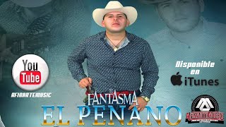 Video voorbeeld van "El Fantasma - El Penano Estudio Estreno Exclusivo 2016"