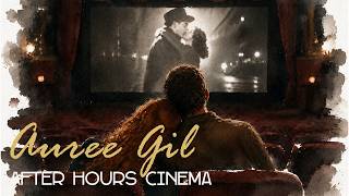 After Hours Cinema - Auree Gil