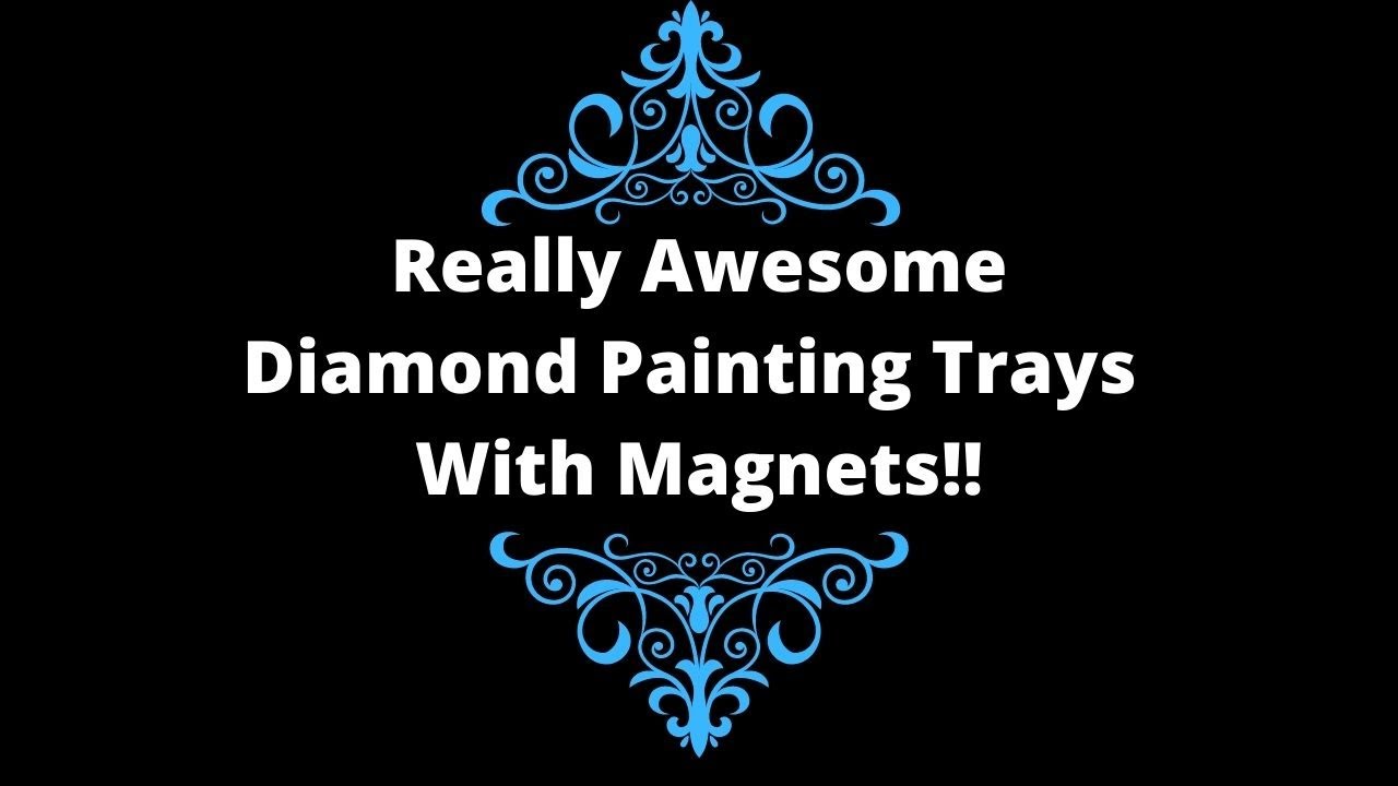 WOW!! Look at These Diamond Painting Trays With Magnets from  Liquid3DCreations! 