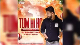 Tum Hi Ho | AT Melody Mashup | DJ Akash Tejas | Aditya Roy Kapoor | Shraddha Kapoor | Aashiqui 2