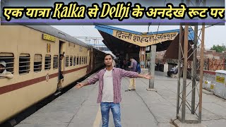 Kalka Se Delhi Ka एक अनदेखा सा रूट | Journey In Kalka Delhi Express