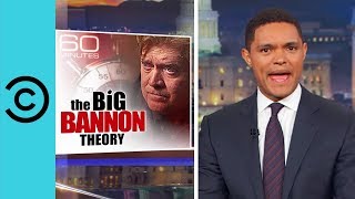 Steve Bannon Stepped Out Of The Shadows | The Daily Show