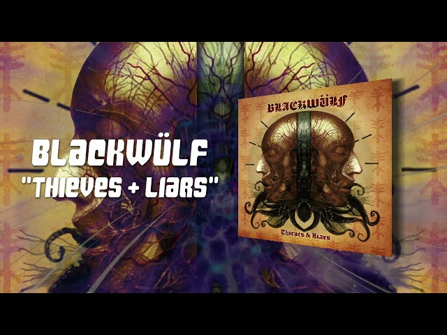 Blackwülf - 04 Thieves And Liars