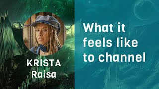 Krista Raisa tells us What it Feels Like To Channel, Lyrans, Orion Council, Crown Chakra, Intuition