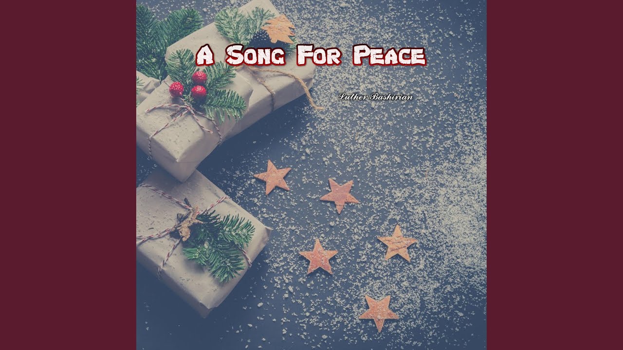 A Song for Peace YouTube A Song for Peace YouTube