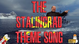 The Stalingrad Theme Song [WiP]