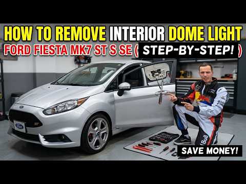 How to Remove Replace Interior Light Dome Light on Ford Fiesta MK7 ST S SE