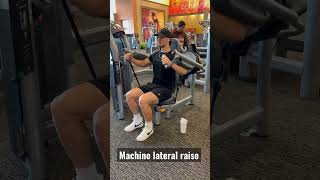 Machine lateral raise