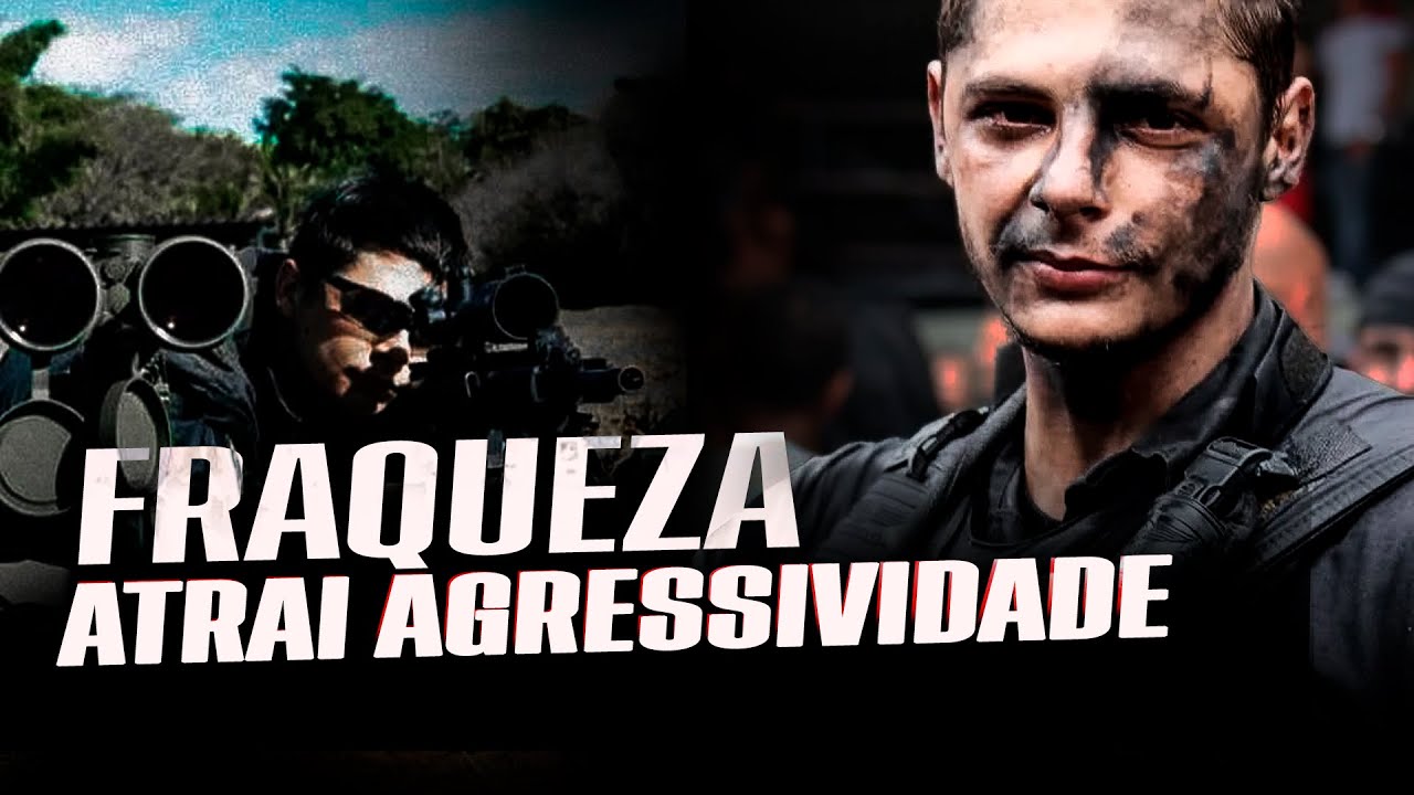 SUA FRAQUEZA ATRAI AGRESSIVIDADE, O MARGINAL NUNCA ROUBA DO MAIS FORTE