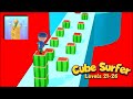 Cube Surfer Levels 21-26 GamePlay iOS Android Cube Games