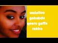 Walalloo Gababdu Qeero Gaffa Rakko