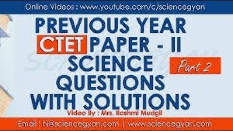 CTET SCIENCE 2011 PREVIOUS YEAR