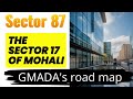 Sec 87 To be developed as Sec 17 of Mohali