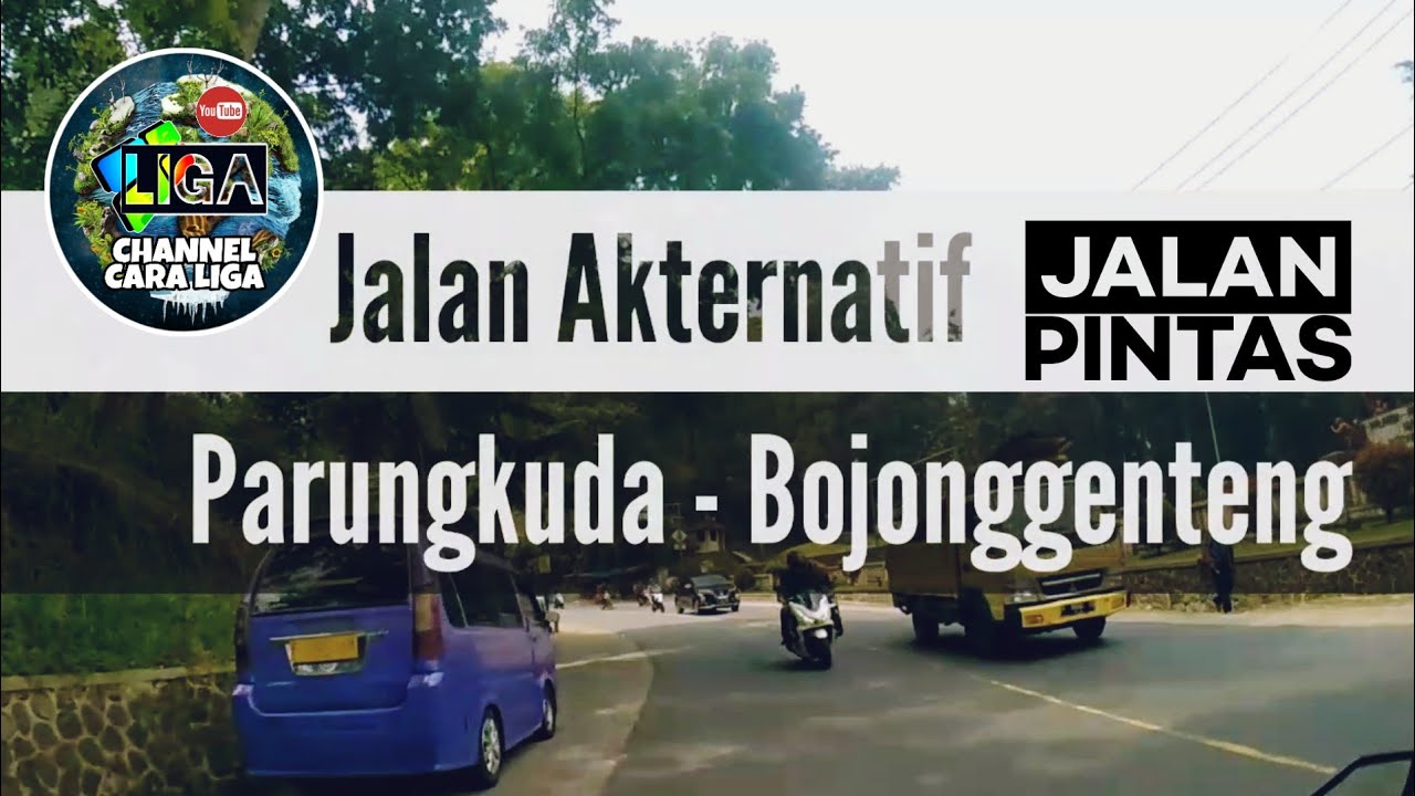 Jalan Pintas / Alternatif Parungkuda - Bojonggenteng