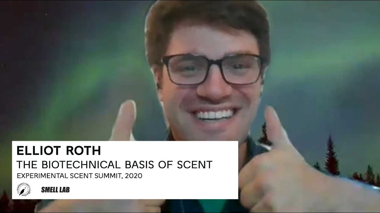 Elliot Roth: The Biotechnical Basis for Scent - YouTube