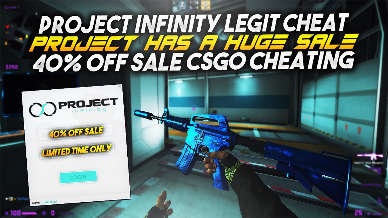 HUGE SALE ON ONE OF THE BEST LEGIT CHEATS | PROJECT-INFINITY | CSGO ...
