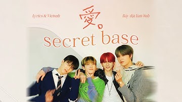 Lyrics & Vietsub | 𝐒𝐄𝐂𝐑𝐄𝐓 𝐁𝐀𝐒𝐄 (君がくれたもの) Ano Hana OST • Bày Đặt Làm Sub •