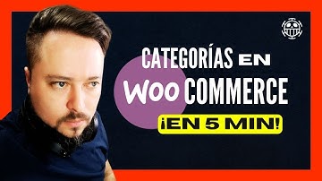 Cómo crear CATEGORÍAS de productos en Woocommerce FACÍL