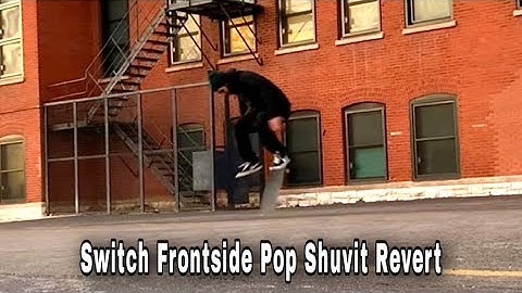 Switch Frontside Pop Shuvit Revert: New Trick!! 🛹