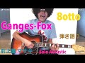 Ganges-Fox, 8otto  Acoustic  前之園マサキ  solo