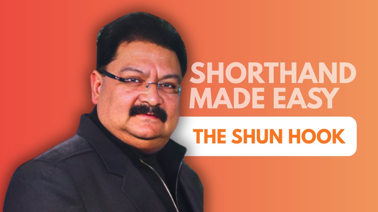 Class 22 : The Shun Hook Part-1 | Shorthand Made Easy