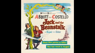 Jack and the Beanstalk - 1952 film ( Abbott and Costello) // Classical Cinema