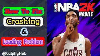 How to fix NBA 2K Mobile Crashing | Fix NBA 2K Mobile Loading | Fix NBA 2K Mobile crash android #nba screenshot 3