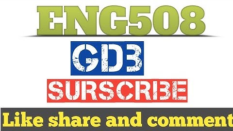 Eng508 gdb solutions Fall 2023