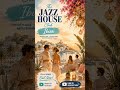 🌅 The Jazz House Club Ibiza 🎷🌙✨ | Extended Balearic Mix #jazzhouse #loungemusic #deephouse