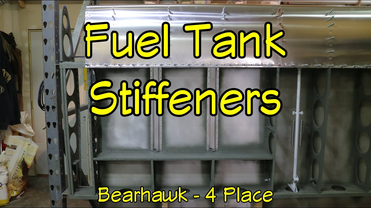 Bearhawk Experimental Airplane Build Fuel Tank Stiffeners YouTube