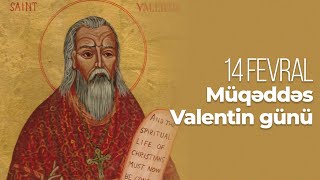 “Müqəddəs Valentin günü” - Sevgililər gününün tarixi - ARB TV