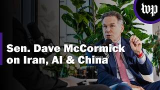 Sen. Dave McCormick on Iran, AI & China