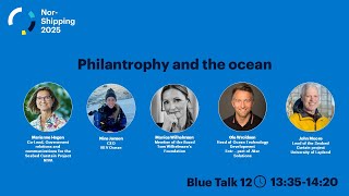 Blue Talk 12 - Philantrophy and the ocean