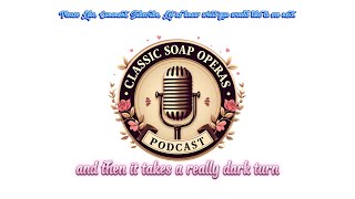 Days of our Lives: The 80s Yearly Recaps - 1980-1989 - Classic Soap Opera's Podcast