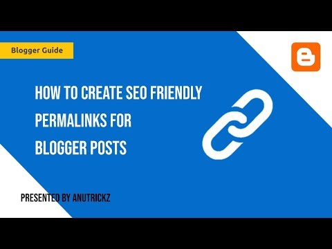 How to create SEO friendly permalinks for blogger posts