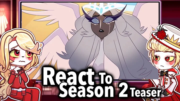 Lucifer and Charlie react HAZBIN HOTEL SEASON 2 TEASER || Gacha Life 2 || Gacha Reacts