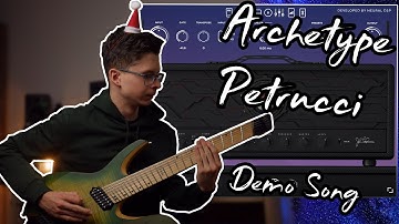 Neural DSP Archetype: Petrucci | Demo Song