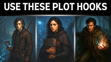 Plot Hooks for Your Next DnD Character