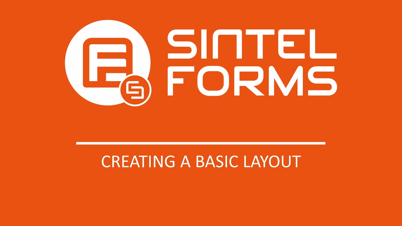 Sintel Forms-Configuring a Basic Layout - YouTube