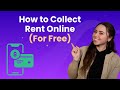 The Best Way to Collect Rent Online