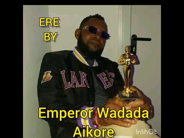 Esan Music: Ere by Prof. Emperor Wadada Aikore class=