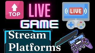 Top Live Game Stream Platforms in 2022 screenshot 2