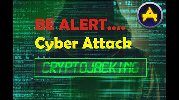 Cryptojacking-Be Alert-New Cyber Attack