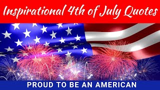 INSPIRATIONAL 4TH OF JULY QUOTES
