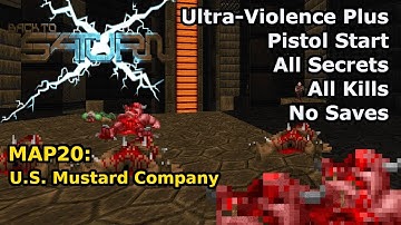 Doom II: BTSX E1 - MAP20: U.S. Mustard Company (Ultra-Violence Plus 100%)