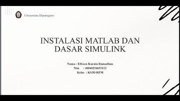 INSTALASI MATLAB DAN DASAR SIMULINK