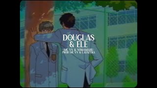 Video thumbnail of "BONDA 4 MC VV (ft. YOMAMARU) - DOUGLAS & ELE (prod. MC VV & LAUNZERA)"
