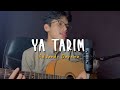 YA TARIM - Cover By Adzando Davema